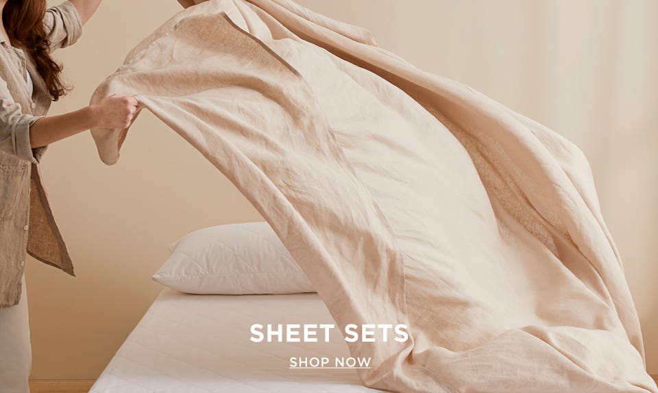 Sheet Sets - Shop Now Sheet Sets - Shop Now