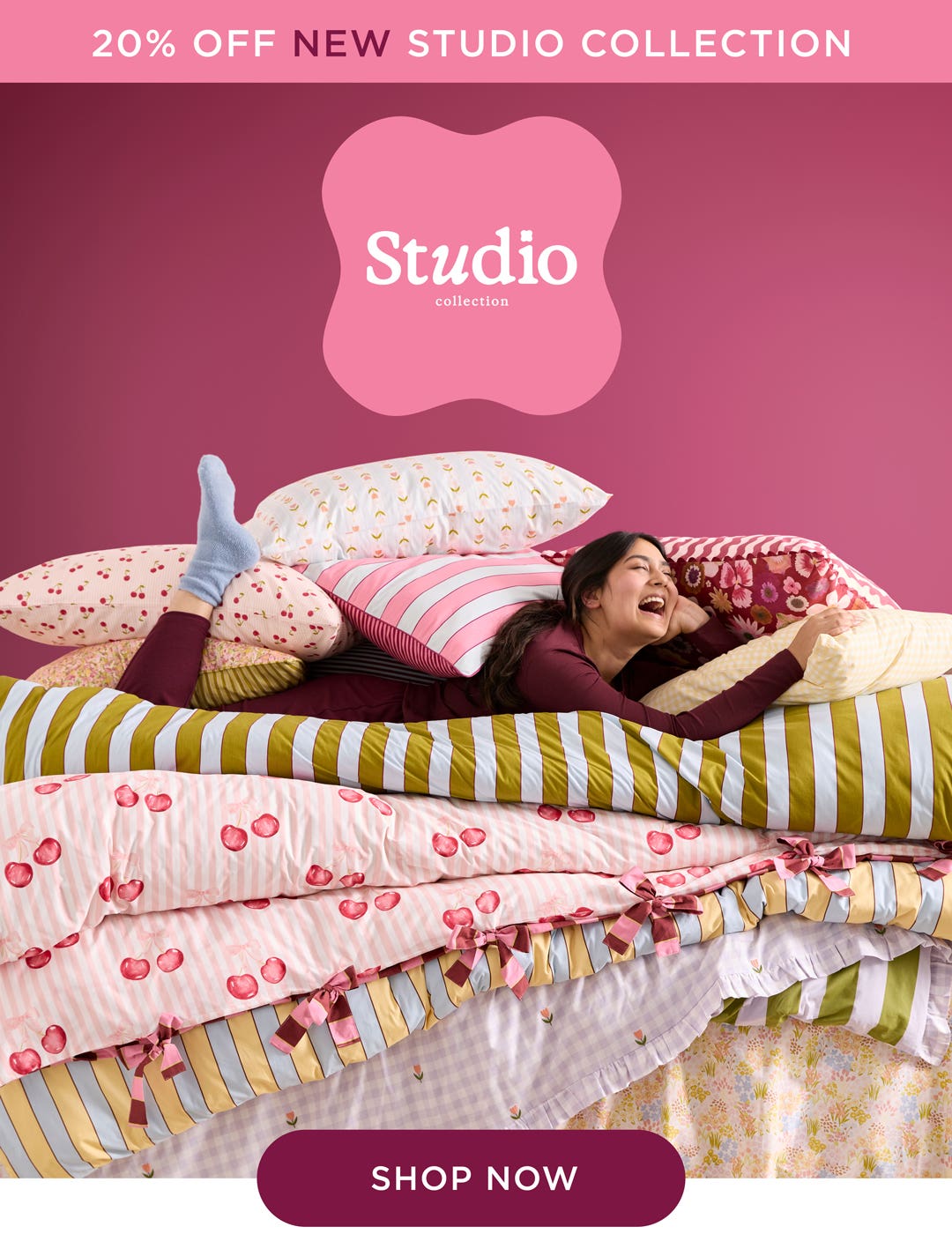 20% Off Studio Collection - Shop Now